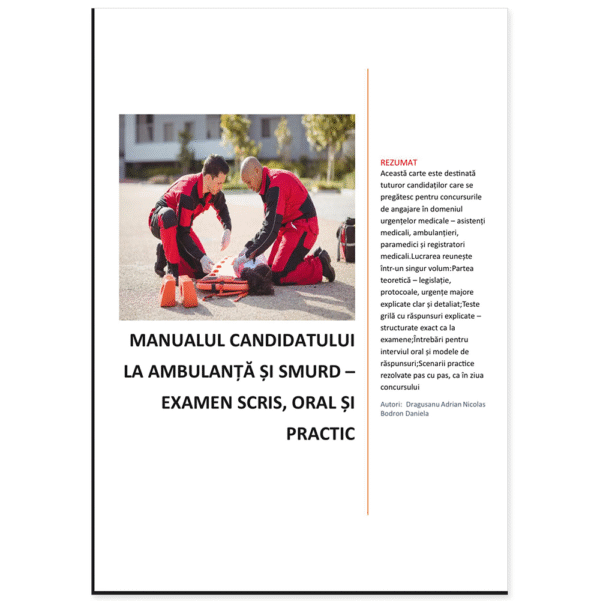 Manualul candidatului la Ambulanță și SMURD – examen scris, oral și practic